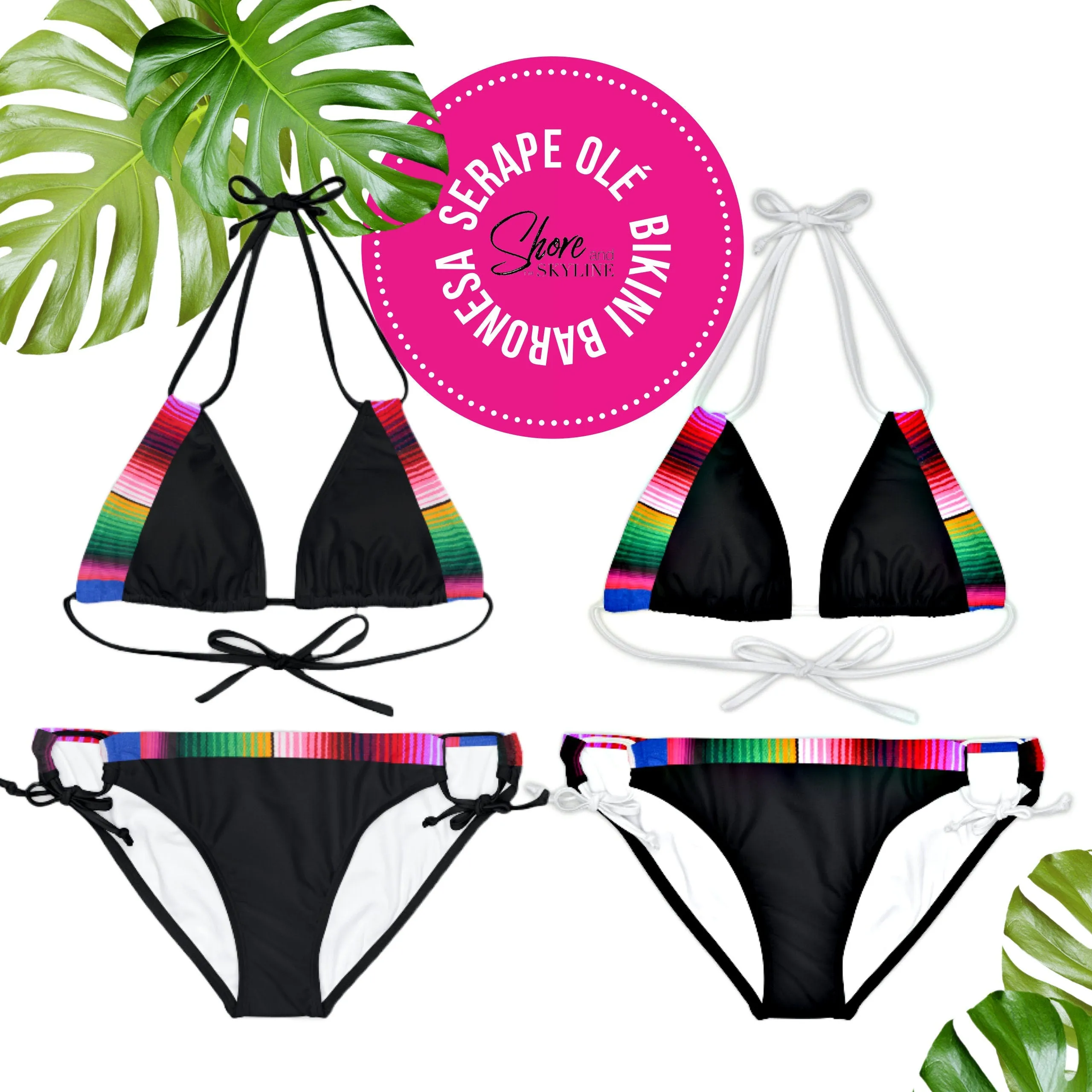 XS - XL Baronesa Bikini in Bamba Floral or Serape Olé stripes   black or white strappy tie swimsuit kayak paddleboard lake beach pool